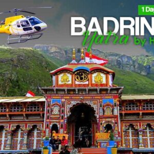 Badrinath Yatra by Helicopter 2024