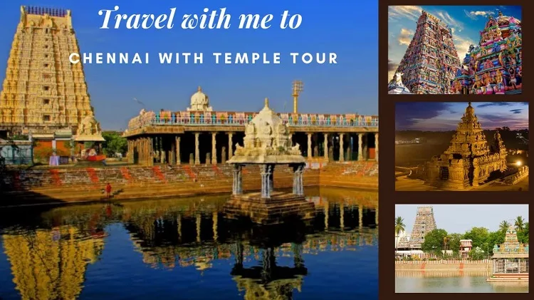 Chennai with Temple Tour Chennai with Temple Tour